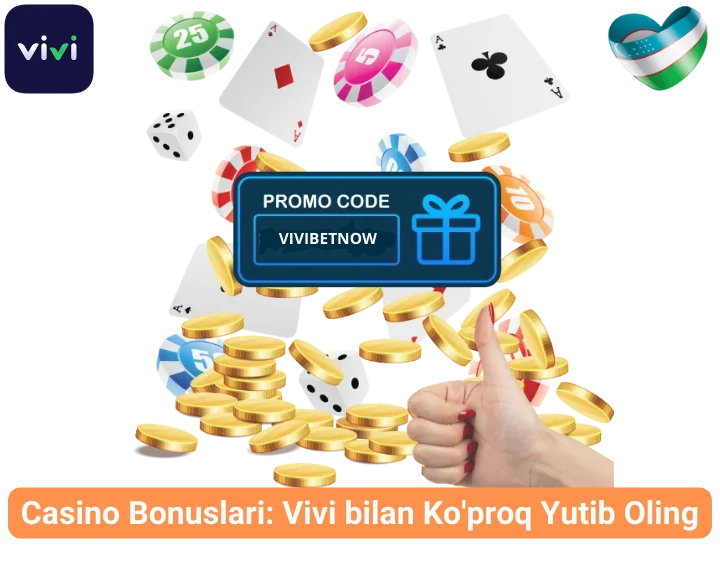 Casino Bonuslari: Vivi bilan Ko'proq Yutib Oling